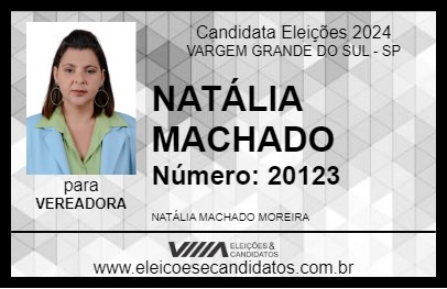 Candidato NATÁLIA MACHADO 2024 - VARGEM GRANDE DO SUL - Eleições