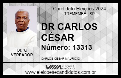 Candidato DR CARLOS CÉSAR 2024 - TREMEMBÉ - Eleições