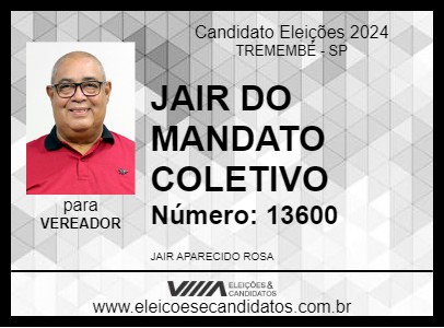 Candidato JAIR ROSA 2024 - TREMEMBÉ - Eleições