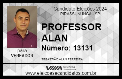 Candidato PROFESSOR ALAN 2024 - PIRASSUNUNGA - Eleições