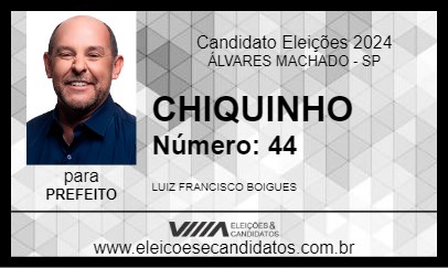 Candidato CHIQUINHO 2024 - ÁLVARES MACHADO - Eleições