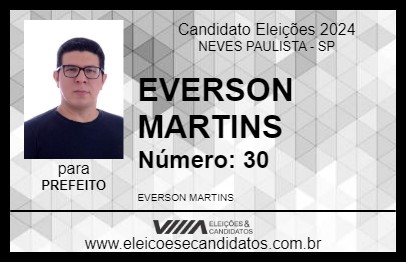 Candidato EVERSON MARTINS 2024 - NEVES PAULISTA - Eleições