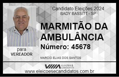 Candidato MARMITÃO DA AMBULÂNCIA 2024 - BADY BASSITT - Eleições