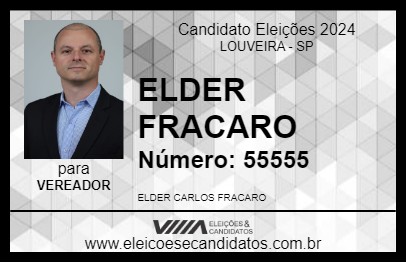 Candidato ELDER FRACARO 2024 - LOUVEIRA - Eleições