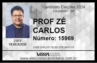 Candidato PROF ZÉ CARLOS 2024 - CAJAMAR - Eleições