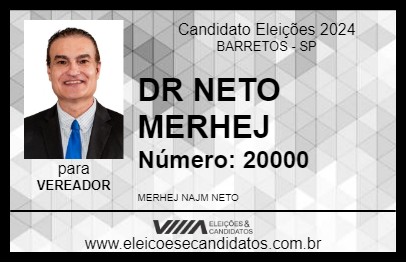 Candidato DR NETO MERHEJ 2024 - BARRETOS - Eleições