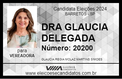 Candidato DRA GLAUCIA DELEGADA 2024 - BARRETOS - Eleições