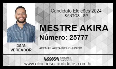 Candidato MESTRE AKIRA 2024 - SANTOS - Eleições