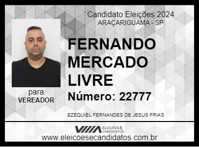 Candidato FERNANDO MERCADO LIVRE 2024 - ARAÇARIGUAMA - Eleições