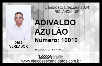 Candidato EDIVALDO AZULÃO 2024 - RIOLÂNDIA - Eleições