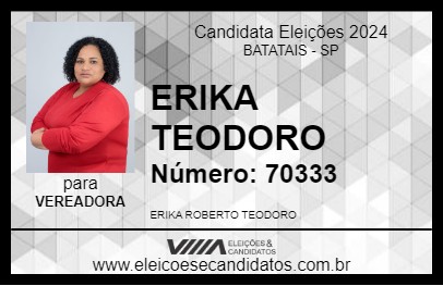 Candidato ERIKA TEODORO  2024 - BATATAIS - Eleições