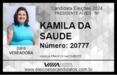 Candidato KAMILA DA SAUDE 2024 - PRESIDENTE ALVES - Eleições