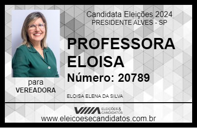 Candidato PROFESSORA ELOISA 2024 - PRESIDENTE ALVES - Eleições