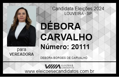 Candidato DÉBORA CARVALHO 2024 - LOUVEIRA - Eleições