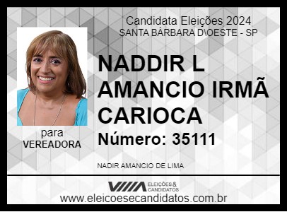 Candidato NADDIR L AMANCIO IRMÃ CARIOCA 2024 - SANTA BÁRBARA D\OESTE - Eleições