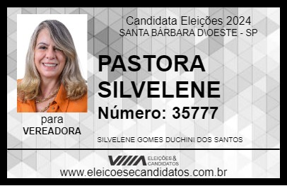 Candidato PASTORA SILVELENE 2024 - SANTA BÁRBARA D\OESTE - Eleições