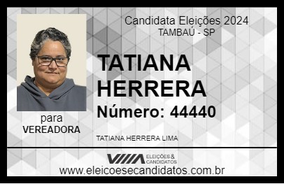 Candidato TATIANA HERRERA 2024 - TAMBAÚ - Eleições