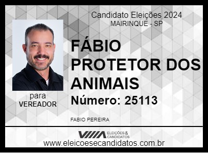 Candidato FÁBIO PROTETOR DOS ANIMAIS 2024 - MAIRINQUE - Eleições