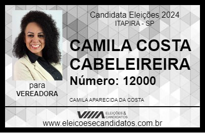 Candidato CAMILA COSTA CABELEIREIRA 2024 - ITAPIRA - Eleições