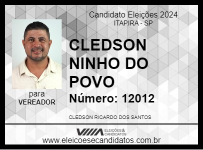 Candidato CLEDSON NINHO DO POVO 2024 - ITAPIRA - Eleições