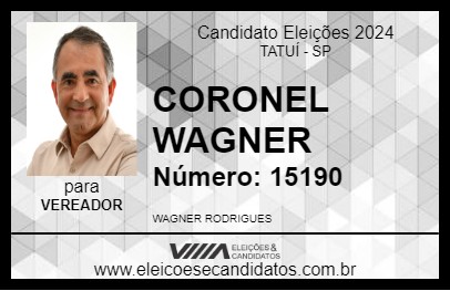 Candidato CORONEL WAGNER 2024 - TATUÍ - Eleições