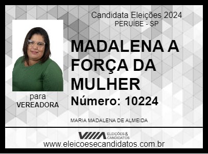 Candidato MADALENA A FORÇA DA MULHER 2024 - PERUÍBE - Eleições