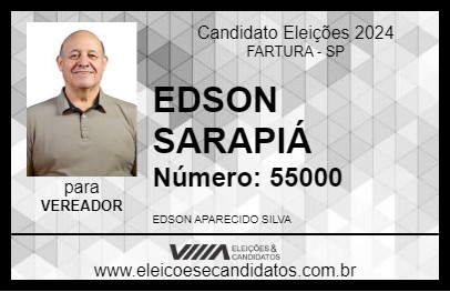 Candidato EDSON SARAPIÁ 2024 - FARTURA - Eleições