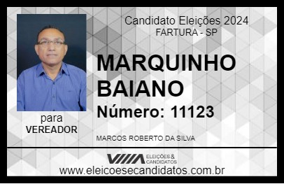 Candidato MARQUINHO BAIANO 2024 - FARTURA - Eleições