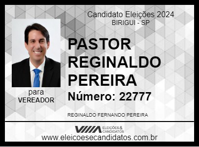 Candidato PASTOR REGINALDO PEREIRA 2024 - BIRIGUI - Eleições