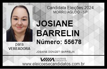 Candidato JOSIANE BARRELIN 2024 - MORRO AGUDO - Eleições