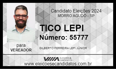 Candidato TICO LEPI 2024 - MORRO AGUDO - Eleições