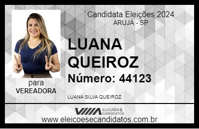 Candidato LUANA QUEIROZ 2024 - ARUJÁ - Eleições