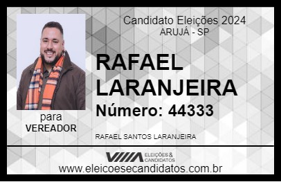 Candidato RAFAEL LARANJEIRA 2024 - ARUJÁ - Eleições