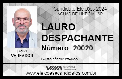 Candidato LAURO DESPACHANTE 2024 - ÁGUAS DE LINDÓIA - Eleições