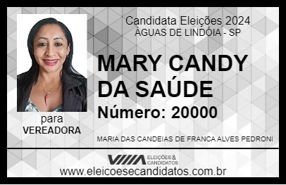 Candidato MARY CANDY DA SAÚDE 2024 - ÁGUAS DE LINDÓIA - Eleições