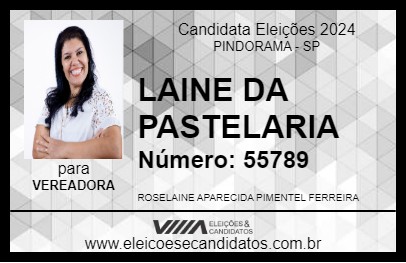 Candidato LAINE DA PASTELARIA 2024 - PINDORAMA - Eleições