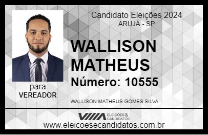 Candidato WALLISON MATHEUS 2024 - ARUJÁ - Eleições