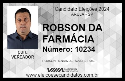 Candidato ROBSON DA FARMÁCIA 2024 - ARUJÁ - Eleições