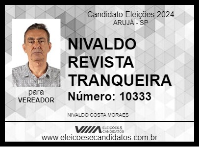 Candidato NIVALDO REVISTA TRANQUEIRA 2024 - ARUJÁ - Eleições