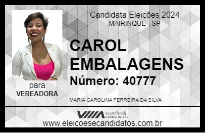 Candidato CAROL EMBALAGENS 2024 - MAIRINQUE - Eleições