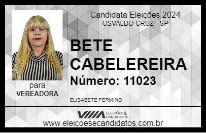 Candidato BETE CABELEREIRA 2024 - OSVALDO CRUZ - Eleições