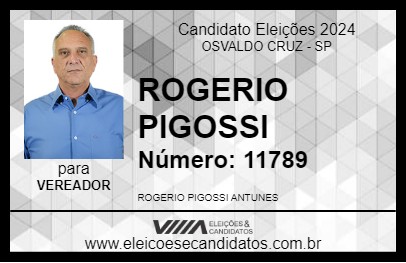 Candidato ROGERIO PIGOSSI 2024 - OSVALDO CRUZ - Eleições