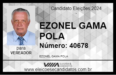 Candidato EZONEL GAMA POLA 2024 - SERRA NEGRA - Eleições