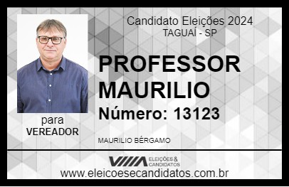 Candidato PROFESSOR MAURILIO 2024 - TAGUAÍ - Eleições