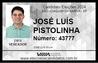 Candidato JOSÉ LUÍS PISTOLINHA 2024 - SÃO JOAQUIM DA BARRA - Eleições