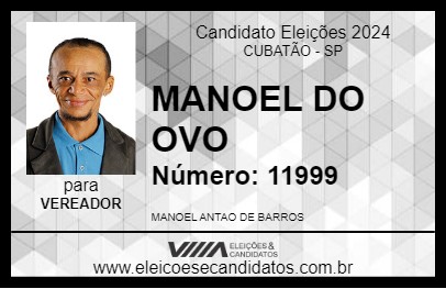 Candidato MANOEL DO OVO 2024 - CUBATÃO - Eleições