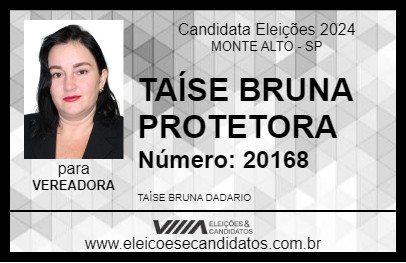 Candidato TAÍSE BRUNA PROTETORA 2024 - MONTE ALTO - Eleições