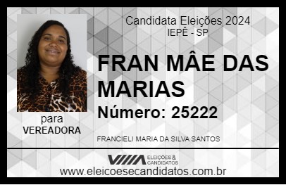 Candidato FRAN MÂE DAS MARIAS 2024 - IEPÊ - Eleições