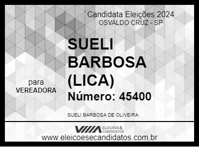 Candidato SUELI BARBOSA (LICA) 2024 - OSVALDO CRUZ - Eleições