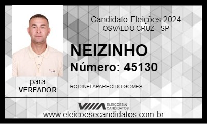 Candidato NEIZINHO 2024 - OSVALDO CRUZ - Eleições